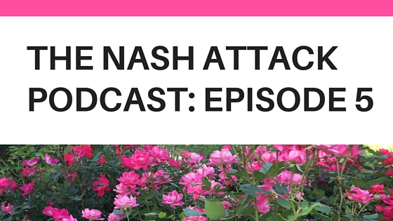 The Nash Attack Episode 5