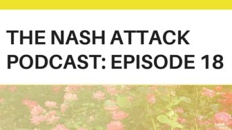 The Nash Attack Episode 18