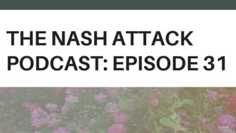The Nash Attack Episode 31