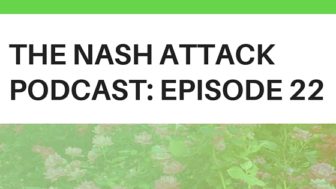 The Nash Attack Episode 22