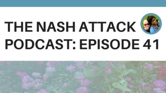 The Nash Attack Episode 41