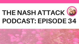 The Nash Attack Episode 34