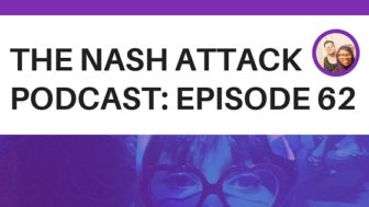 The Nash Attack Episode 62