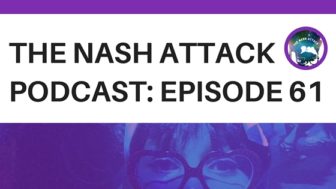The Nash Attack Episode 61
