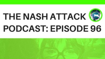 The Nash Attack Episode 96 Banner