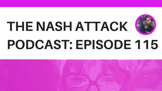 The Nash Attack Episode 115 Social Banner