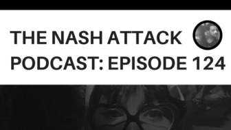 The Nash Attack Episode 124 Web Banner