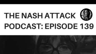 The Nash Attack Episode 129 Web Banner