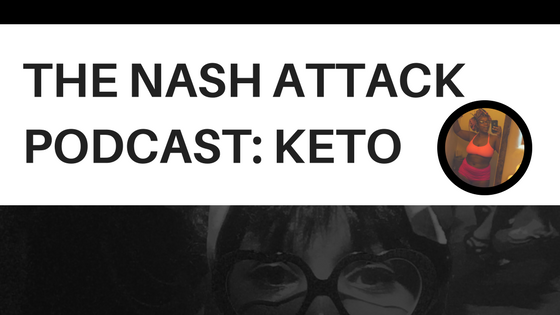 The Nash Attack talks Keto